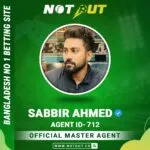 Sabbir Ahmed – Notout Master Agent